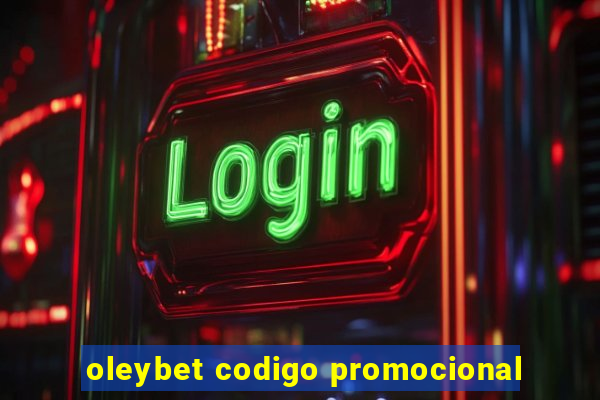 oleybet codigo promocional